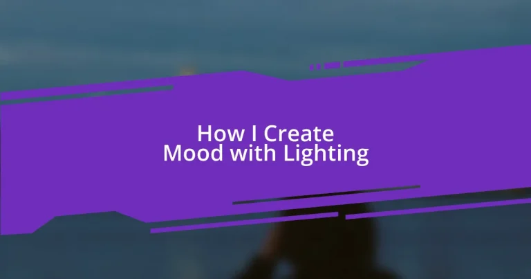 How I Create Mood with Lighting