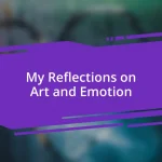 My Reflections on Art and Emotion